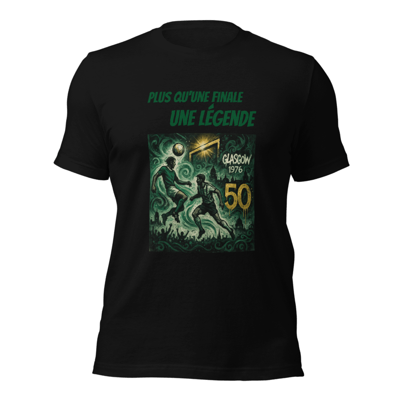 T-shirt “Plus qu’une finale, une légende” | Glasgow 1976 - Edition 50 ans - Glasgow 76
